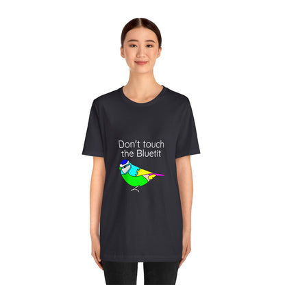 Don't touch the Bluetit