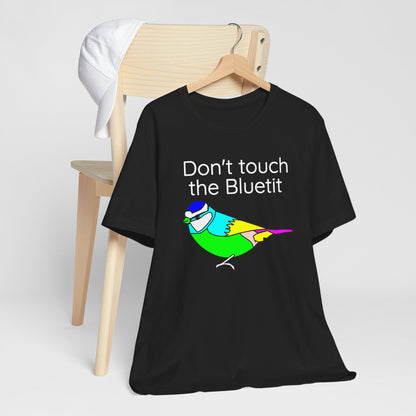 Don't touch the Bluetit